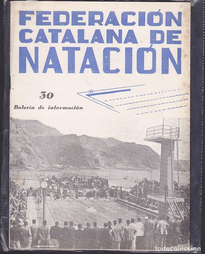 Sports collectibles: REVISTA BOLETIN FEDERACION CATA&Ntilde;ANA DE NATACION N&ordm; 30