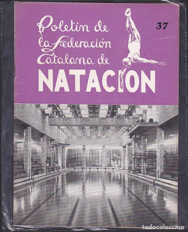 Sports collectibles: REVISTA BOLETIN FEDERACION CATA&Ntilde;ANA DE NATACION N&ordm; 37