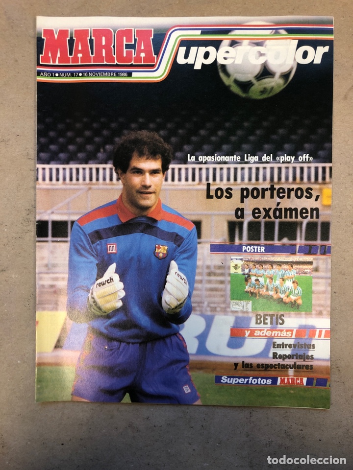 Collezionismo sportivo: MARCA SUPERCOLOR N&deg; 17 (1986). PORTEROS DE LA LIGA A EXAMEN, POSTER REAL BETIS, PROST VS MANSELL, DU