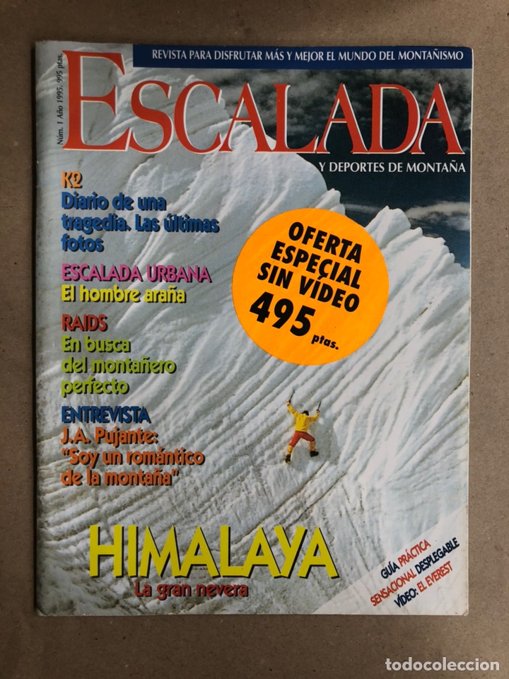Collezionismo sportivo: ESCALADA Y DEPORTES DE MONTA&Ntilde;A N&deg; 1 (1995). HIMALAYA, K2, ESCALADA URBANA, RAIDS, J.A. PUJANTE,...