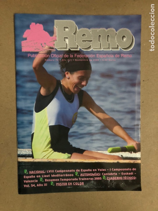 Sammelleidenschaft Sport: REMO, REVISTA OFICIAL DE LA FEDERACI&Oacute;N ESPA&Ntilde;OLA DE REMO N&deg; 74 (2005). CON POSTER,... COMO NUEVA.