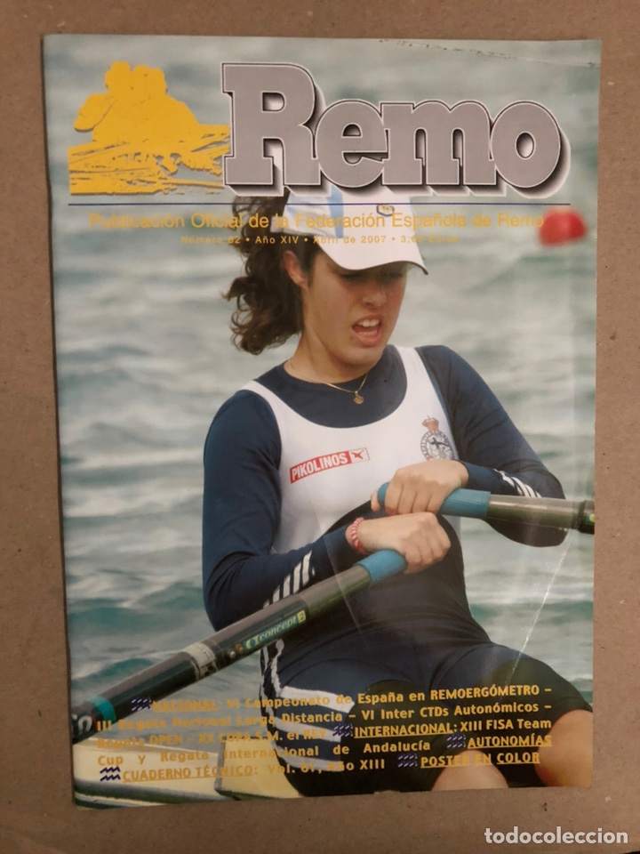 Sports collectibles: REMO, REVISTA OFICIAL DE LA FEDERACI&Oacute;N ESPA&Ntilde;OLA DE REMO N&deg; 82 (2007). CON POSTER,... COMO NUEVA.