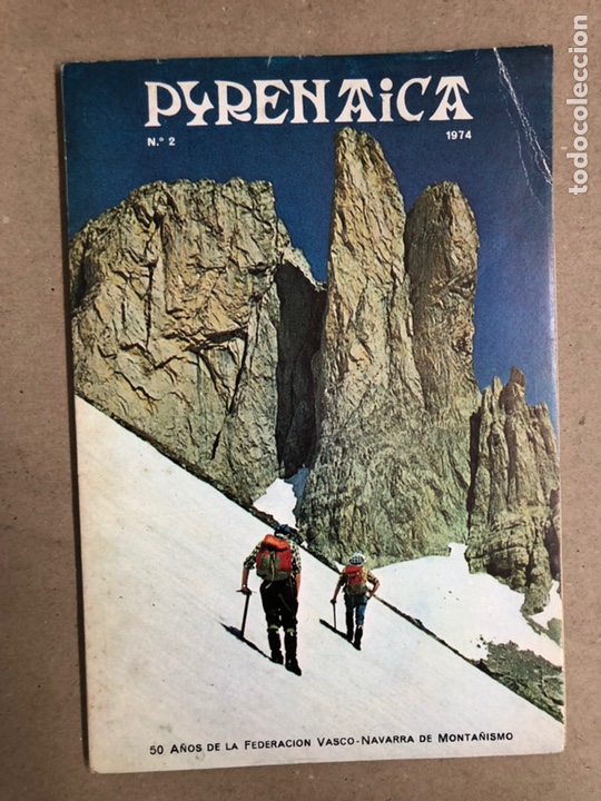 Sammelleidenschaft Sport: PYRENAICA N&deg; 2 (1974). 50 A&Ntilde;OS DE LA FEDERACI&Oacute;N VASVO NAVARRA DE MONTA&Ntilde;ISMO