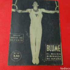 Coleccionismo deportivo: BLUME .EL MEJOR GIMNASTA DE ESPAÑA .IDOLOS DEL DEPORTE N° 22 (12X16) 32PP 1958/59