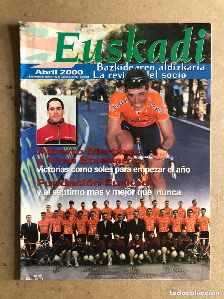 Sammelleidenschaft Sport: EUSKADI EQUIPO CICLISTA (2000). REVISTA DEL SOCIO. ALBERTO MART&Iacute;NEZ, UNAI ETXEBARRIA, FUNDACI&Oacute;N EUSK