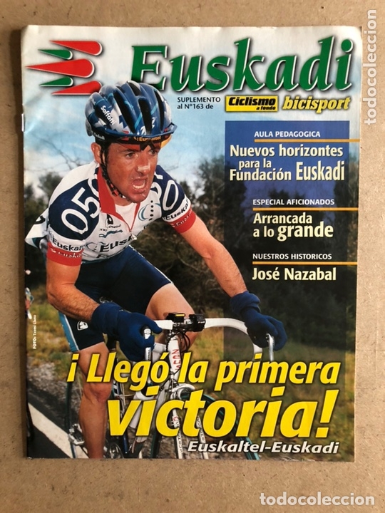 Sammelleidenschaft Sport: EUSKADI EQUIPO CICLISTA N&deg; 163. ROBERTO LAISEKA, HAIMAR ZUBELDIA, JOS&Eacute; NAZABAL, MIGUEL MADARIAGA