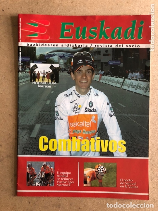 Sammelleidenschaft Sport: EUSKADI EQUIPO CICLISTA (2007). REVISTA DEL SOCIO. POSTER AMETS TXURRUKA, EGOI MART&Iacute;NEZ, SAMUEL