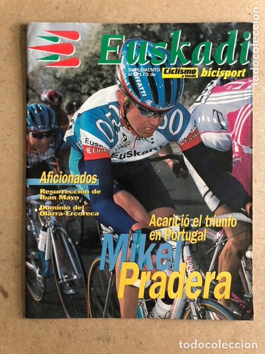 Sammelleidenschaft Sport: EUSKADI REVISTA CICLISTA N&deg; 173. MIKEL PRADERA, IBAN MAYO, BENGEN FERN&Aacute;NDEZ, IGOR FLORES,...
