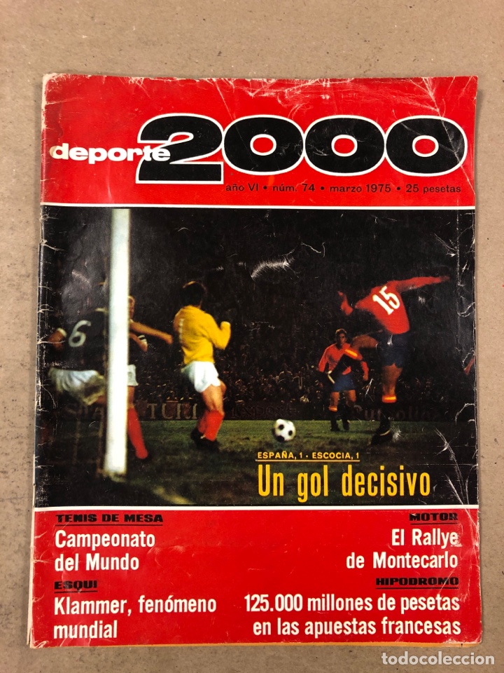 Colecionismo desportivo: DEPORTE 2000 N&deg; 74 (MARZO 1975). ESPA&Ntilde;A 1 - 1 ESCOC&Iacute;A, RUGBY, RALLYE MONTECARLO, SEPARATA ATLETISMO