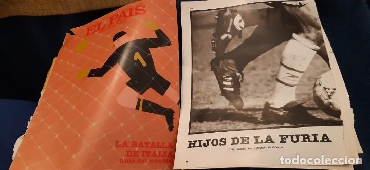 Collezionismo sportivo: PERI&Oacute;DICO EL PAIS SEMANAL RECORTES P&Aacute;GINAS DEDICADAS AL MUNDIAL ITALIA F&Uacute;TBOL JUNIO 1990. LEER