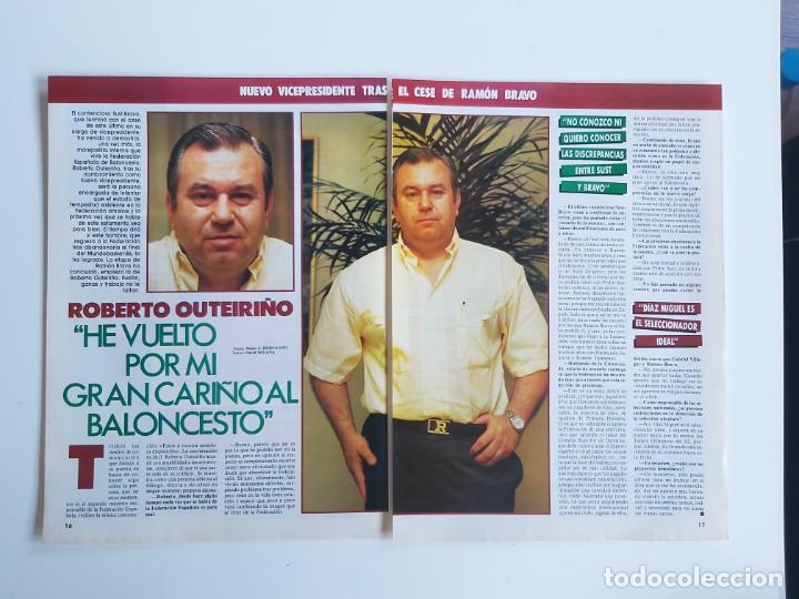 Sports collectibles: ENTREVISTA  2 PAGINAS BALONCESTO ROBERTO OUTEIRI&Ntilde;O NUEVO VICEPRESIDENTE   F6