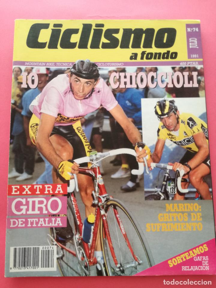 Coleccionismo deportivo: REVISTA CICLISMO A FONDO N&ordm; 74 1991 - EXTRA GIRO ITALIA 91 - CHIOCCIOLI - MARIONO LEJARRETA