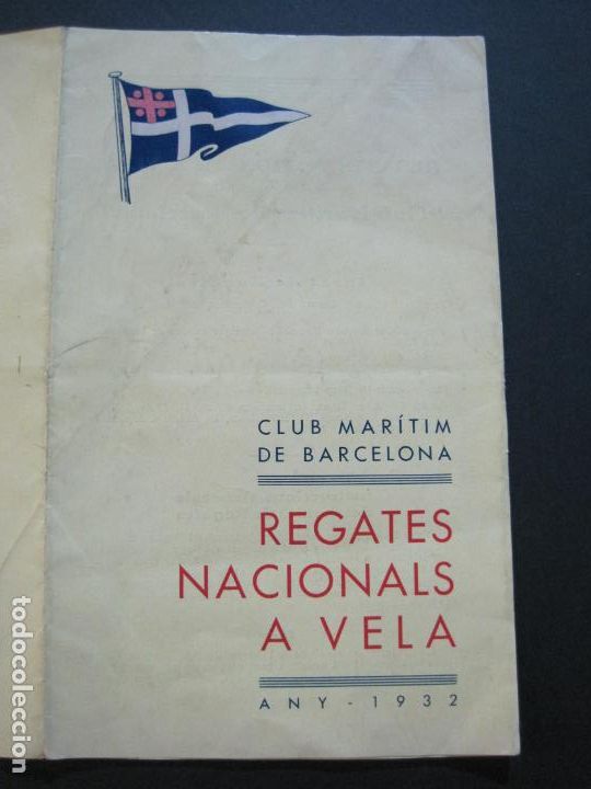Collectionnisme sportif: CLUB MARITIMO DE BARCELONA-REGATAS NACIONALES A VELA-PROGRAMA 1932-VER FOTOS-(V-20.427)