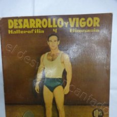 Coleccionismo deportivo: DESARROLLO Y VIGOR. REVISTA DE HALTEROFILIA Y GIMNASIA. Nº 7 OCTUBRE-NOVIEMBRE-DICIEMBRE DE 1961. Lote 207734695