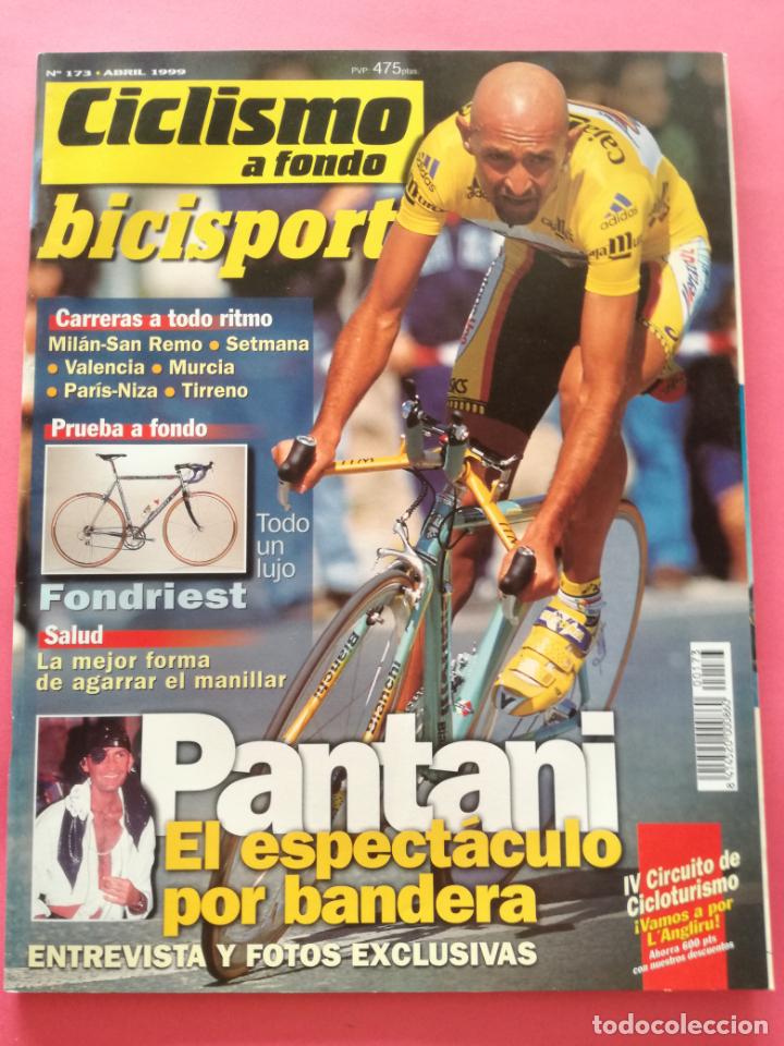 Coleccionismo deportivo: REVISTA CICLISMO A FONDO N&ordm; 173 BICISPORT 1999 PANTANI - FONDRIEST - PARIS-NIZA