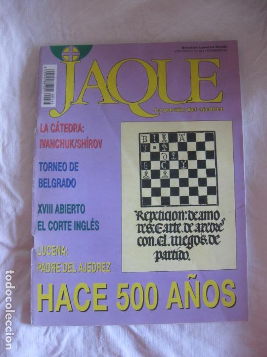 Coleccionismo deportivo: JAQUE N&ordm; 463. FEBRERO 1997. REVISTA DE AJEDREZ. LUCENA PADRE DEL AJEDREZ HACE 500 A&Ntilde;OS.