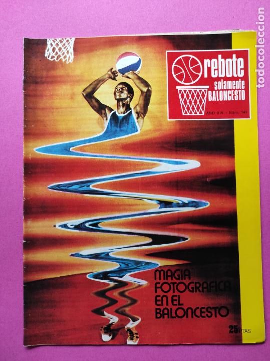 Sports collectibles: REVISTA REBOTE N&ordm; 141 - SOLAMENTE BALONCESTO A&Ntilde;O 1973 - BASKET - NCAA WOODEN UCLA - JOVENTUT RECOPA