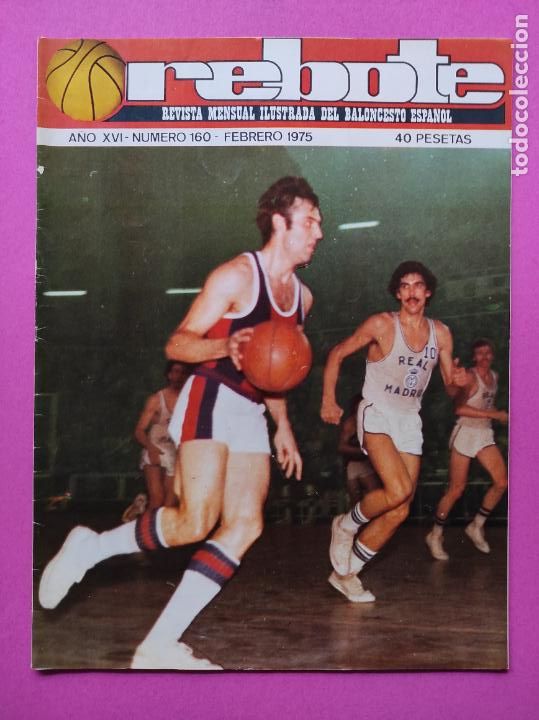 Sports collectibles: REVISTA REBOTE N&ordm; 160 - SOLAMENTE BALONCESTO A&Ntilde;O 1975 - BASKET CODINA NCAA NORTH CAROLINA