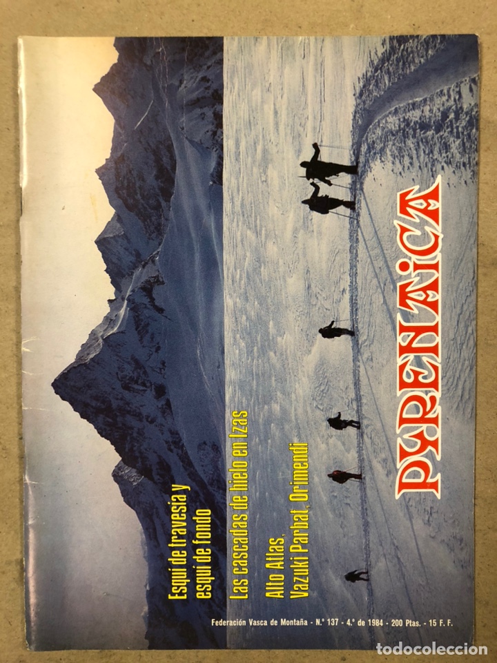 Coleccionismo deportivo: PYRENAICA N&deg; 137 (1984). ESQU&Iacute; DE TRAVES&Iacute;A Y ESQU&Iacute; DE FONDO, ALTO ALTLAS, CASCADAS DE HIELO EN IZAS,