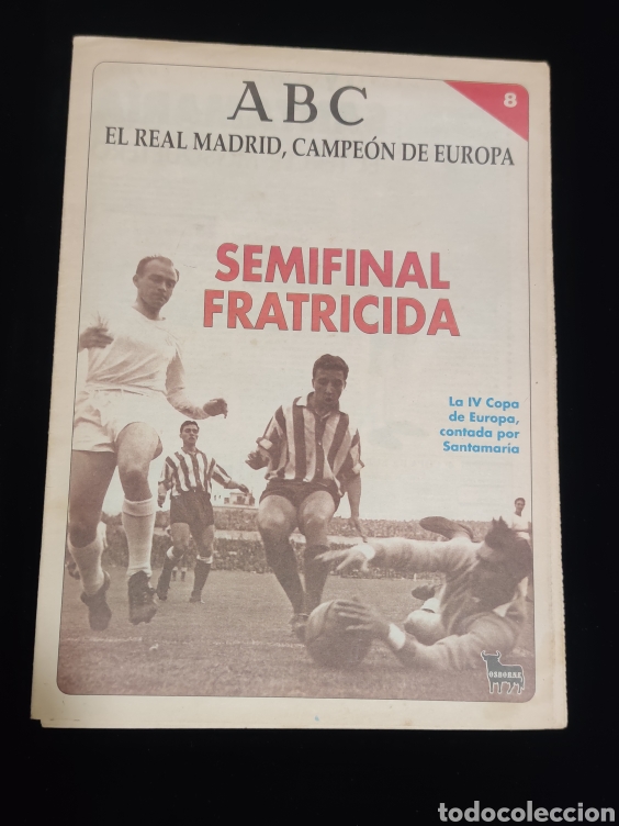 Coleccionismo deportivo: El Real Madrid,campeon de europa,periodico ABC, N&deg; 8. Semifinal fratricida.