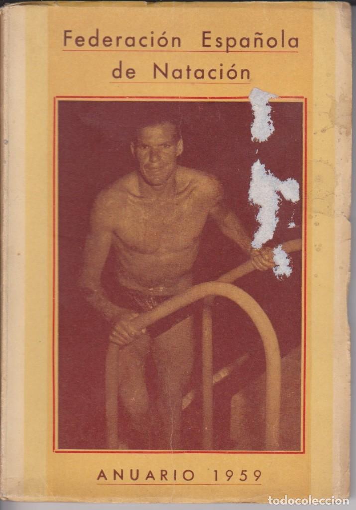 Sammelleidenschaft Sport: ANUARIO 1959 FEDERACION ESPA&Ntilde;OLA DE NATACION
