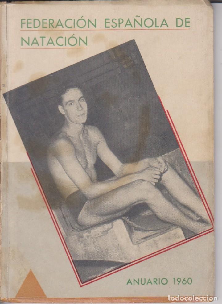 Sammelleidenschaft Sport: ANUARIO 1960 FEDERACION ESPA&Ntilde;OLA DE NATACION