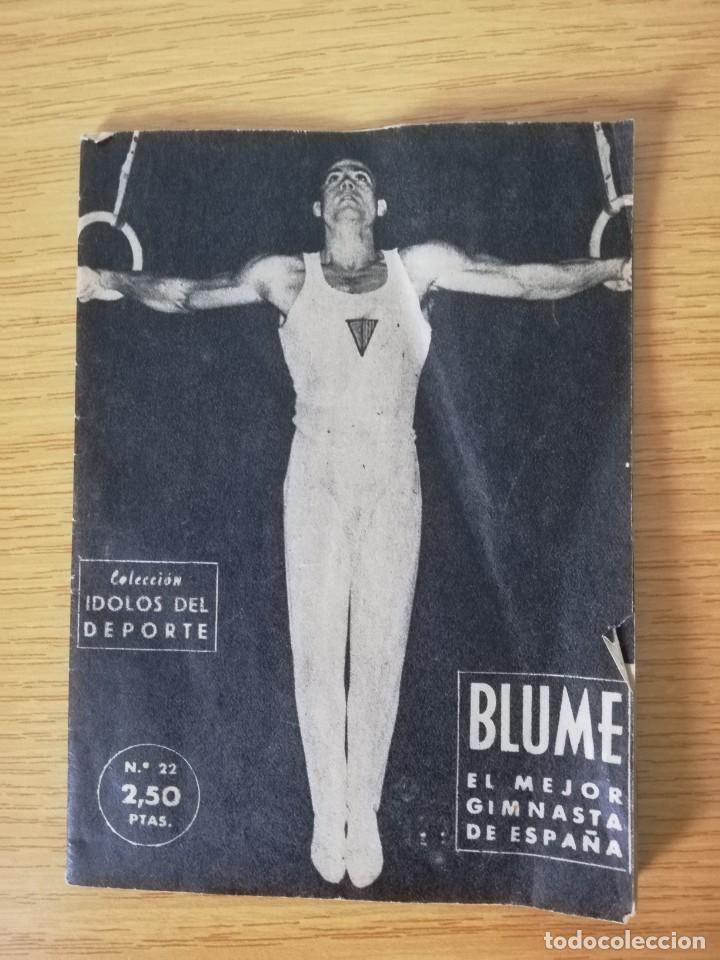 Coleccionismo deportivo: Colecci&oacute;n idolos del deporte n&ordm; 22. Blume, el mejor gimnasta de Espa&ntilde;a