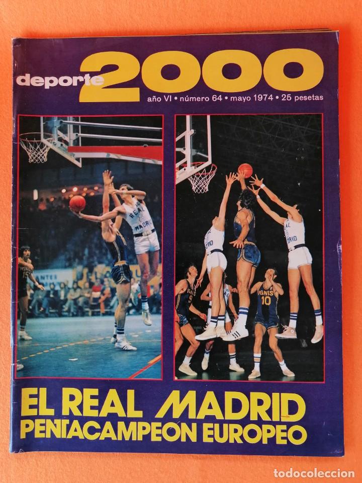 Collectionnisme sportif: REVISTA DEPORTE 2000 A&Ntilde;O VI NUMERO 64 MAYO 1974