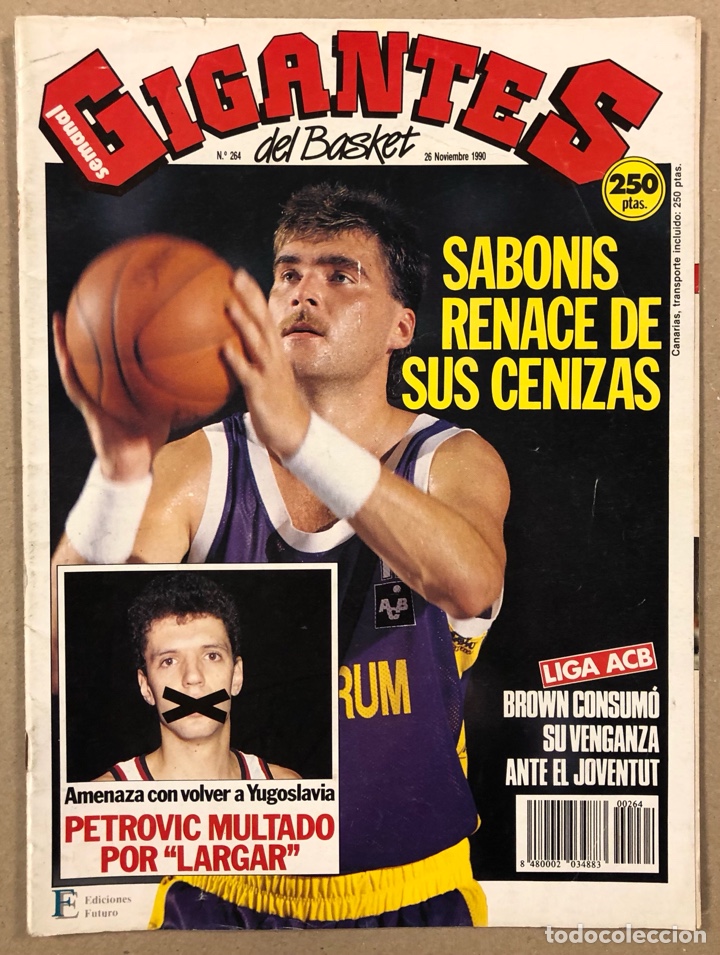 Collectionnisme sportif: GIGANTES DEL BASKET N&deg; 264 (1990). ARVYDAS SABONIS, DRAZEN PETROVIC, POSTER BRAD BRANSON,...