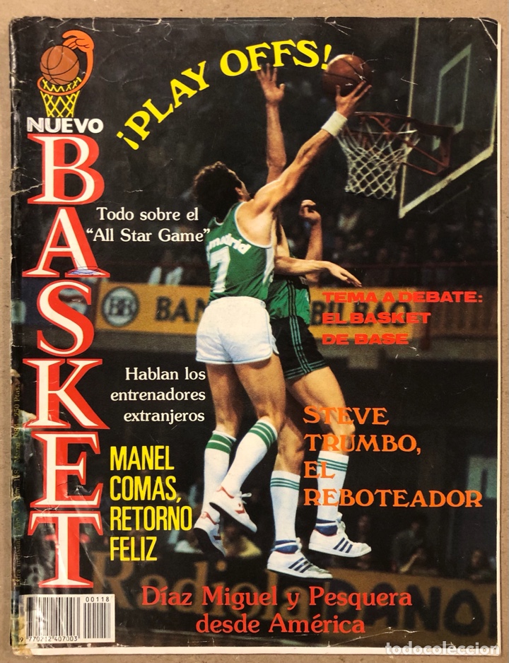 Collectionnisme sportif: NUEVO BASKET N&deg; 118 (1984). PLAYOFFS LIGA, STEVE TRUMBO, MANEL COMAS, ALL STAR GAME, D&Iacute;AZ MIGUEL