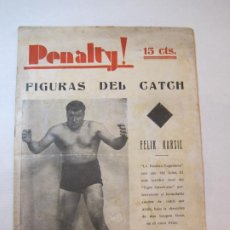 Coleccionismo deportivo: PENALTY !-FIGURAS DEL CATCH-FELIK KARSIC-18 JULIO DE 1936-NUM 149-VER FOTOS-(K-3291)