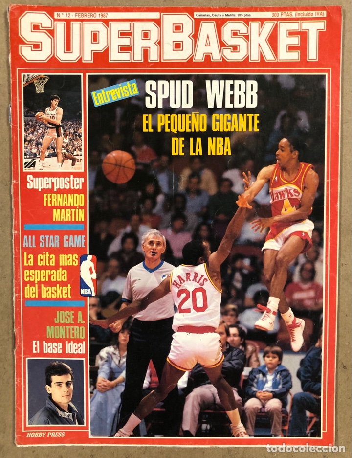 Collectionnisme sportif: SUPERBASKET N&deg; 12 (1987). SPUD WEBB, ALL STAR GAME SEATTLE &lsquo;87, JOS&Eacute; ANTONIO MONTERO,&hellip;