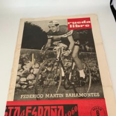 Coleccionismo deportivo: REVISTA RUEDA LIBRE BAHAMONTES VUELTA CICLISTA A ESPAÑA 1960 CICLISMO