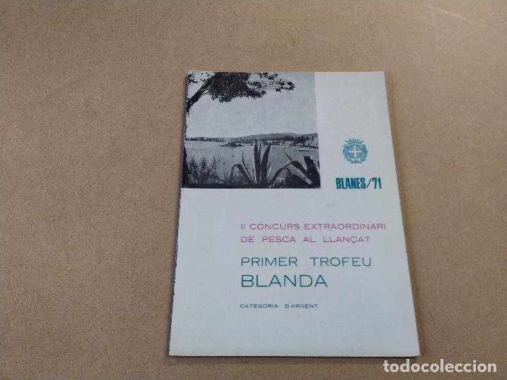 Sports collectibles: LA SELVA - BLANES - II CONCURS EXTRAORDINARI DE PESCA AL LLAN&Ccedil;AT - 1&ordm; TROFEU BLANDA - ANY 1971