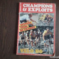 Coleccionismo deportivo: REVISTA DE CICLISMO CHAMPIONS & EXPLOITS, BIORAMA Nº 11, AÑO 1986, FRANCIA.. Lote 321305353
