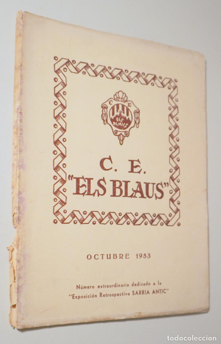 Collectionnisme sportif: C.E. ELS BLAUS - Barcelona Octubre 1953 - Ilustrado - N&uacute;mero extraordinario