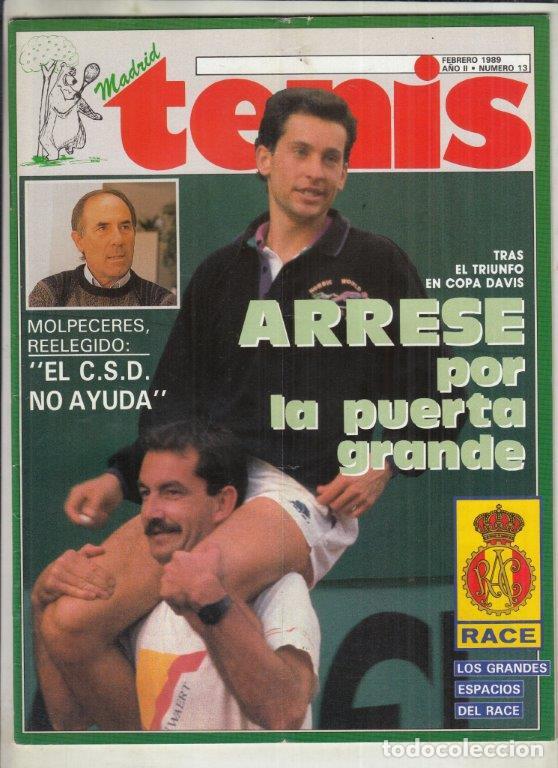 Collectionnisme sportif: REVISTA MADRID TENIS N&ordm; 13 A&Ntilde;O 1989. COPA DAVIS, ARRESE POR LA PUERTA GRANDE. MOLPECERES, REELEGIDO.