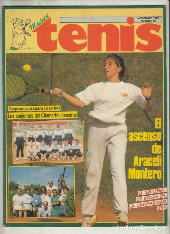 Sammelleidenschaft Sport: REVISTA MADRID TENIS N&ordm; 10 A&Ntilde;O 1988. EL ASCENSO DE ARACELI MONTERO. AMPEONATOS DE ESPAPA POR EQUIPOS