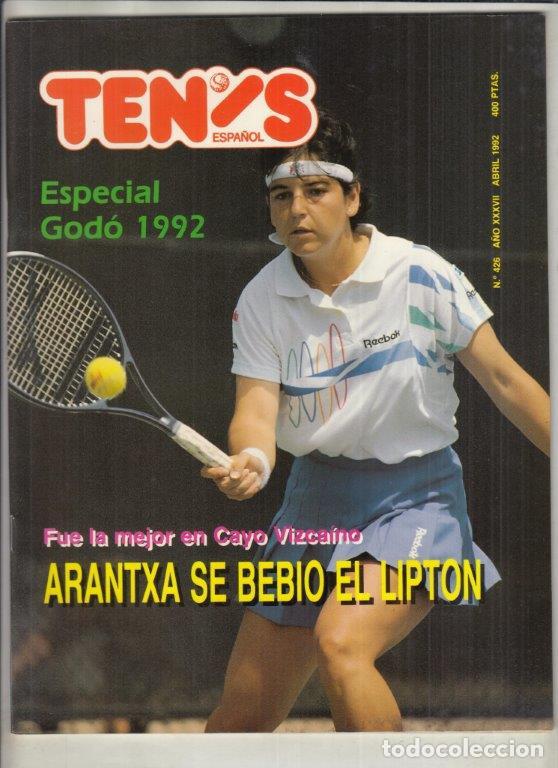 Collectionnisme sportif: REVISTA TENIS ESPA&Ntilde;OL N&ordm; 426 A&Ntilde;O 1992. ARANTXA SE BEBIO EL LIPTON. ESEPCIAL GOD&Oacute; 1992. JORDI ARRESE.