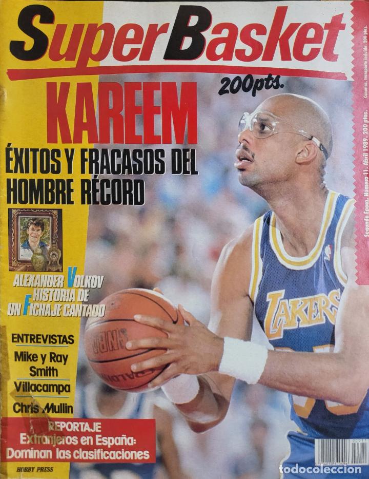 Sports collectibles: REVISTA SUPERBASKET SEGUNDA &Eacute;POCA N&ordm; 11 ABRIL 1989 - GRAN FORMATO - NBA KAREEM LAKERS