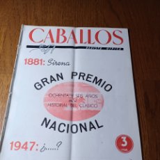 Coleccionismo deportivo: REVISTA CABALLOS N° 52 1947. GRAN PREMIO NACIONAL 86 AÑOS. BELMONT PARK. SPRINTERS Y STAYERS. Lote 359036960