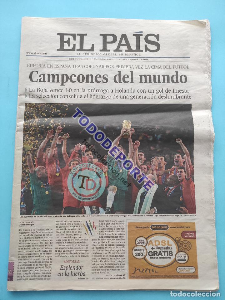 Collezionismo sportivo: DIARIO EL PAIS SELECCION ESPA&Ntilde;OLA CAMPEONA MUNDIAL 2010 - FINAL ESPA&Ntilde;A HOLANDA SUDAFRICA 10