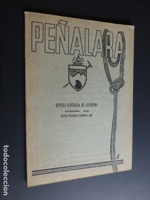 Sports collectibles: PE&Ntilde;ALARA REVISTA ILUSTRADA DE ALPINISMO SOCIEDAD ESPA&Ntilde;OLA DE ALPINISMO N&ordm; 306 1950