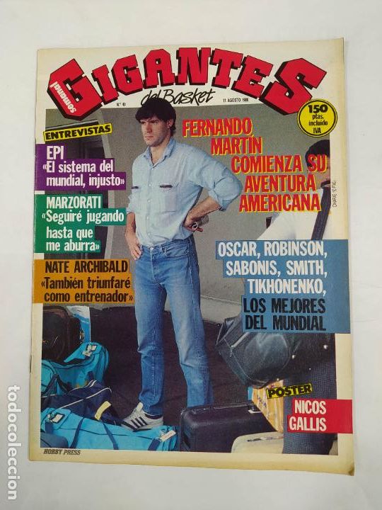 Coleccionismo deportivo: REVISTA GIGANTES DEL BASKET N&ordm; 40. 11 AGOSTO 1986. FERNANDO MARTIN USA. POSTER NICOS GALLIS. TDKC72