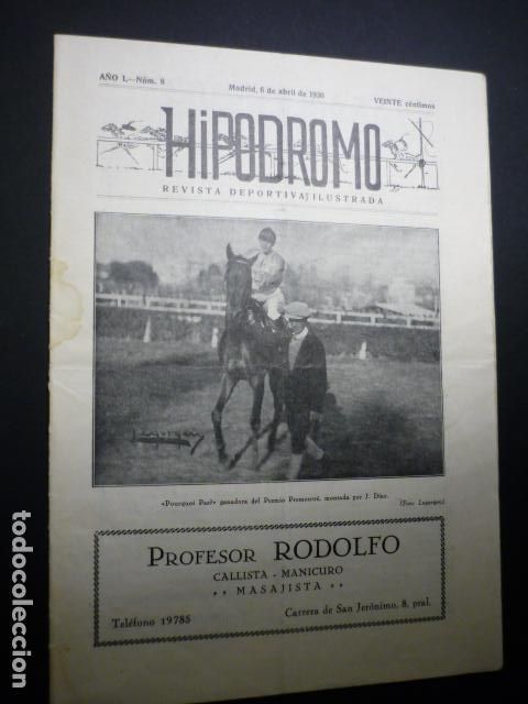 Coleccionismo deportivo: HIPODROMO REVISTA DEPORTIVA ILUSTRADA N&ordm; 8 1930 HIPICA RARA REVISTA