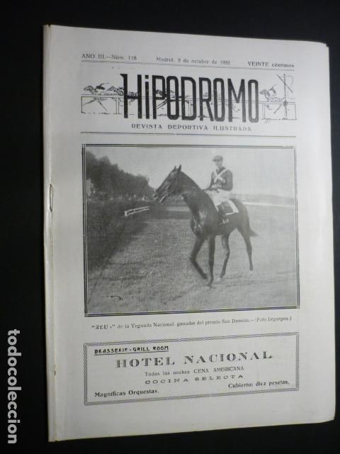 Collezionismo sportivo: HIPODROMO REVISTA DEPORTIVA ILUSTRADA N&ordm; 118 1932 HIPICA RARA REVISTA