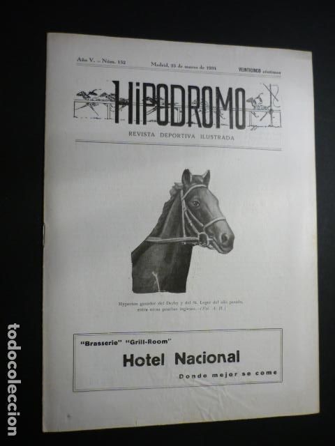 Coleccionismo deportivo: HIPODROMO REVISTA DEPORTIVA ILUSTRADA N&ordm; 152 1934 HIPICA RARA REVISTA