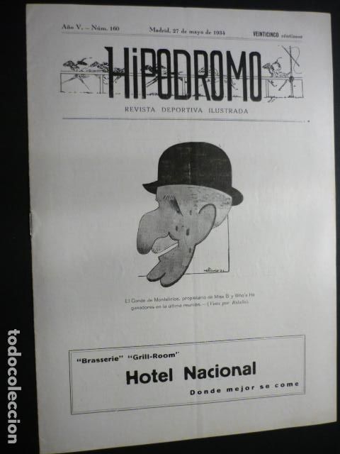 Coleccionismo deportivo: HIPODROMO REVISTA DEPORTIVA ILUSTRADA N&ordm; 160 1934 HIPICA RARA REVISTA