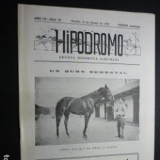 Coleccionismo deportivo: HIPODROMO REVISTA DEPORTIVA ILUSTRADA Nº 83 1932 HIPICA RARA REVISTA