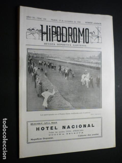 Coleccionismo deportivo: HIPODROMO REVISTA DEPORTIVA ILUSTRADA N&ordm; 124 1932 HIPICA RARA REVISTA